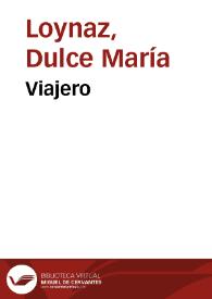 Viajero / Dulce María Loynaz | Biblioteca Virtual Miguel de Cervantes