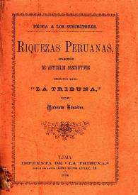 Riquezas peruanas : colección de artículos descriptivos escritos para "La Tribuna" / Modesto Basadre y Chocano | Biblioteca Virtual Miguel de Cervantes