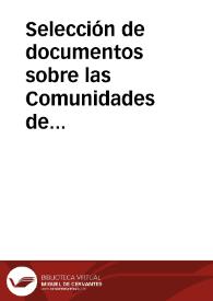 Selección de documentos sobre las Comunidades de Castilla / recopilado por Claudia Möller | Biblioteca Virtual Miguel de Cervantes
