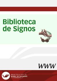 Biblioteca de Signos / realización:  Ángel Herrero Blanco e Irma María Muñoz Baell como directores del proyecto | Biblioteca Virtual Miguel de Cervantes