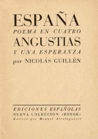 España: poema en cuatro angustias y una esperanza / por Nicolás Guillén | Biblioteca Virtual Miguel de Cervantes