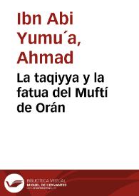 La taqiyya y la fatua del Muftí de Orán / Ahmad Ibn Abi Yumu'a | Biblioteca Virtual Miguel de Cervantes