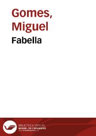 Fabella / Miguel Gomes | Biblioteca Virtual Miguel de Cervantes