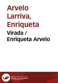 Virada / Enriqueta Arvelo | Biblioteca Virtual Miguel de Cervantes