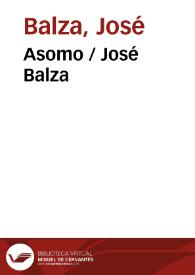 Asomo / José Balza | Biblioteca Virtual Miguel de Cervantes