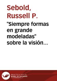 "Siempre formas en grande modeladas" sobre la visión poética de Quintana / Russell P. Sebold | Biblioteca Virtual Miguel de Cervantes