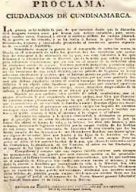 Proclama. Ciudadanos de Cundinamarca [Quartel (sic ) general del Libertador, Santafé diciembre 17 de 1814] | Biblioteca Virtual Miguel de Cervantes