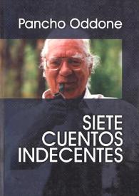 Siete cuentos indecentes / Pancho Oddone | Biblioteca Virtual Miguel de Cervantes