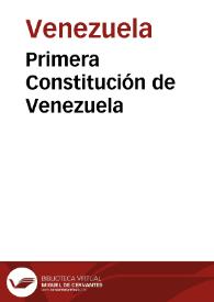 Primera Constitución de Venezuela | Biblioteca Virtual Miguel de Cervantes