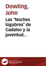 Las "Noches lúgubres" de Cadalso y la juventud romántica del Ochocientos / John Dowling | Biblioteca Virtual Miguel de Cervantes