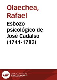 Portada:Esbozo psicológico de José Cadalso (1741-1782) / Rafael Olaechea