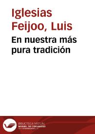 En nuestra más pura tradición / Luis Iglesias Feijoo | Biblioteca Virtual Miguel de Cervantes