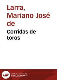 Corridas de toros / Mariano José de Larra | Biblioteca Virtual Miguel de Cervantes
