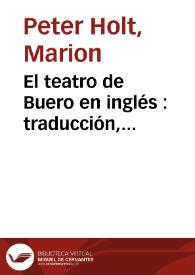 El teatro de Buero en inglés : traducción, representación y recepción / Marion Peter Holt | Biblioteca Virtual Miguel de Cervantes