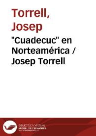 "Cuadecuc" en Norteamérica / Josep Torrell | Biblioteca Virtual Miguel de Cervantes