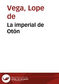 La imperial de Otón / Lope de Vega | Biblioteca Virtual Miguel de Cervantes