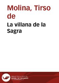 La villana de la sagra / [Tirso de Molina] | Biblioteca Virtual Miguel de Cervantes
