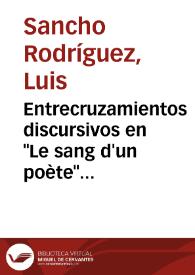 Entrecruzamientos discursivos en "Le sang d'un poète" (Jean Cocteau, 1930-32) / Luis Sancho Rodríguez | Biblioteca Virtual Miguel de Cervantes