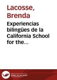 Experiencias bilingües de la California School for the Deaf / Brenda Lacosse; Dee Kennedy | Biblioteca Virtual Miguel de Cervantes