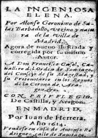 La ingeniosa Elena / Por Alonso Gerónimo de Salas Barbadillo | Biblioteca Virtual Miguel de Cervantes
