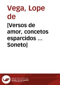 [Versos de amor, concetos esparcidos ... Soneto] | Biblioteca Virtual Miguel de Cervantes