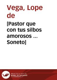 [Pastor que con tus silbos amorosos ... Soneto] | Biblioteca Virtual Miguel de Cervantes
