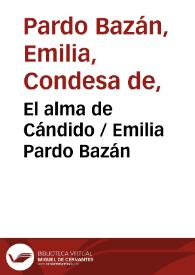 El alma de Cándido / Emilia Pardo Bazán | Biblioteca Virtual Miguel de Cervantes
