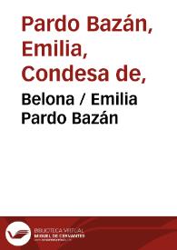 Belona / Emilia Pardo Bazán | Biblioteca Virtual Miguel de Cervantes