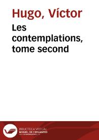 Les contemplations, tome second / Victor Hugo | Biblioteca Virtual Miguel de Cervantes