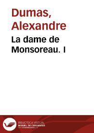 La dame de Monsoreau. I / Alexandre Dumas | Biblioteca Virtual Miguel de Cervantes