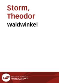 Waldwinkel / Theodor Storm | Biblioteca Virtual Miguel de Cervantes