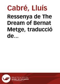 Ressenya de The Dream of Bernat Metge, traducció de Richard Vernier / Lluís Cabré | Biblioteca Virtual Miguel de Cervantes