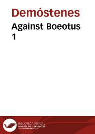 Against Boeotus 1 / Demosthenes | Biblioteca Virtual Miguel de Cervantes