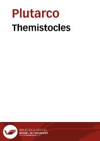 Themistocles / Plutarch | Biblioteca Virtual Miguel de Cervantes