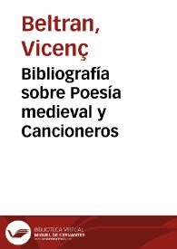 Bibliografía sobre Poesía medieval y Cancioneros / Vicenç Beltran | Biblioteca Virtual Miguel de Cervantes