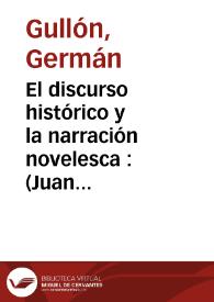 El discurso histórico y la narración novelesca : (Juan Benet) / Germán Gullón | Biblioteca Virtual Miguel de Cervantes