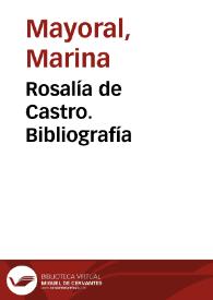 Rosalía de Castro. Bibliografía | Biblioteca Virtual Miguel de Cervantes