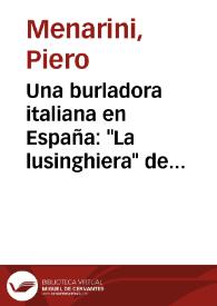 Una burladora italiana en España: "La lusinghiera" de Alberto Nota / Piero Menarini | Biblioteca Virtual Miguel de Cervantes