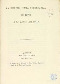 La Suprema Junta Gubernativa del Reino a la nación española | Biblioteca Virtual Miguel de Cervantes