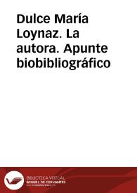 Dulce María Loynaz. La autora. Apunte biobibliográfico | Biblioteca Virtual Miguel de Cervantes