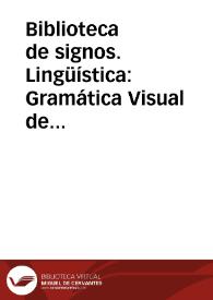 Biblioteca de signos. Lingüística: Gramática Visual de la LSE | Biblioteca Virtual Miguel de Cervantes