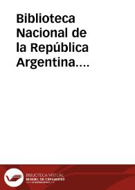 Biblioteca Nacional de la República Argentina. Presentación | Biblioteca Virtual Miguel de Cervantes