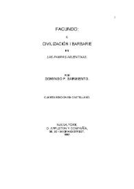 Facundo; o civilizacion i barbarie en las pampas arjentinas / Domingo Faustino Sarmiento | Biblioteca Virtual Miguel de Cervantes