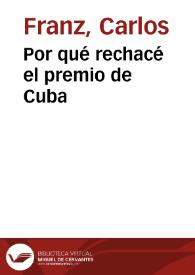 Por qué rechacé el premio de Cuba | Biblioteca Virtual Miguel de Cervantes