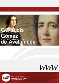 Portada:Gertrudis Gómez de Avellaneda / directora M.ª Ángeles Ayala Aracil