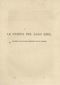 La ondina del lago azul : recuerdo de mi última excursión por los Pirineos / Gertrudis Gómez de Avellaneda | Biblioteca Virtual Miguel de Cervantes
