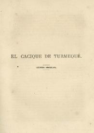 El Cacique de Turmequé : leyenda americana / Gertrudis Gómez de Avellaneda | Biblioteca Virtual Miguel de Cervantes