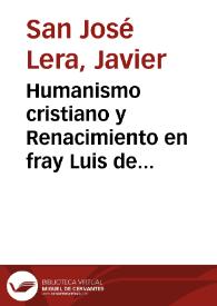 Humanismo cristiano y Renacimiento en fray Luis de León / Javier San José Lera | Biblioteca Virtual Miguel de Cervantes