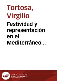 Festividad y representación en el Mediterráneo peninsular / Virgilio Tortosa | Biblioteca Virtual Miguel de Cervantes