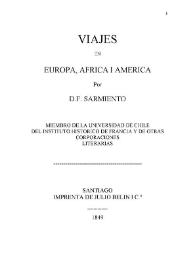 Viajes en Europa, África i América / por D. F. Sarmiento | Biblioteca Virtual Miguel de Cervantes